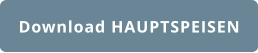 Download HAUPTSPEISEN
