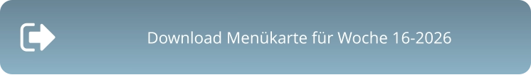 Download Menükarte für Woche 16-2026